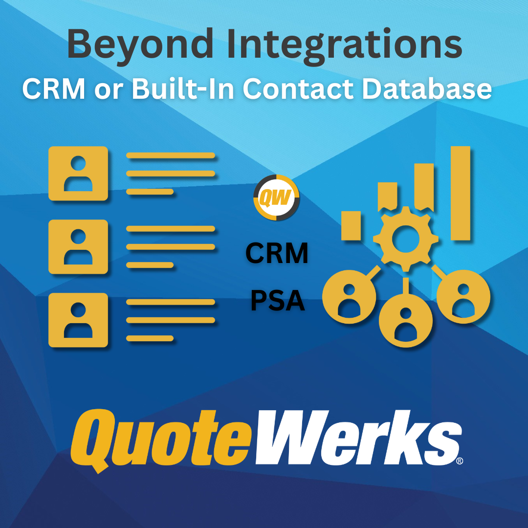 Beyond Integrations - The Power of QuoteWerks Built-In Contact Management